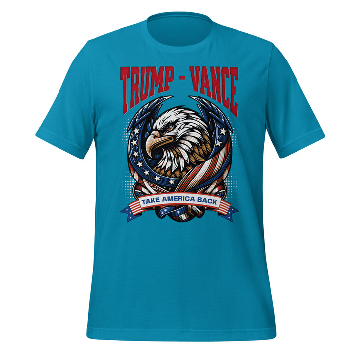 Trump Vance Take America Back Unisex T-shirt - Aqua / S - ArtyKoala