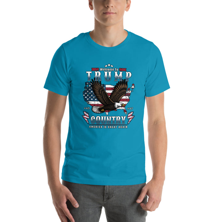 Welcome To Trump Country Unisex t-shirt - ArtyKoala