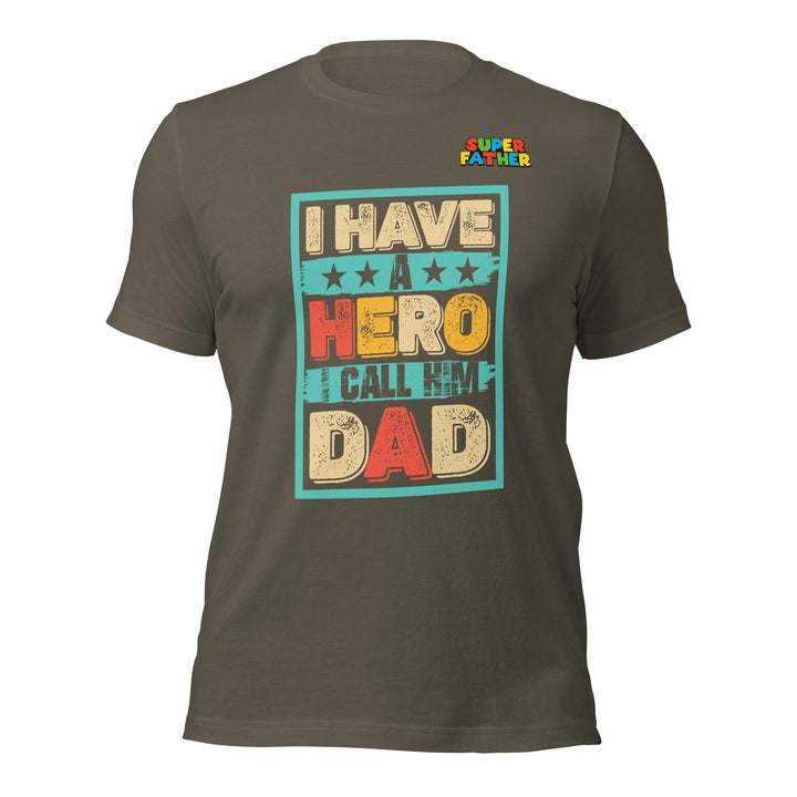 I Have a Hero Man Premium T-shirt - Army / S - ArtyKoala