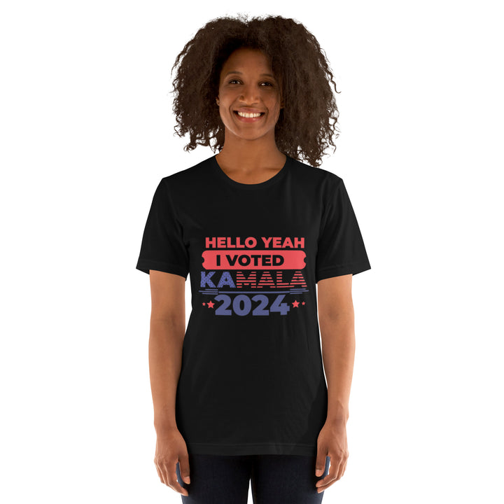 Hello Yeah I Voted Kamala Unisex T-shirt - ArtyKoala