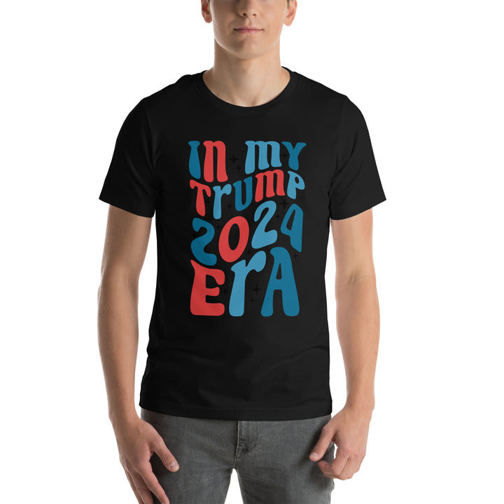 In My Trump 2024 Era Unisex T-shirt - ArtyKoala