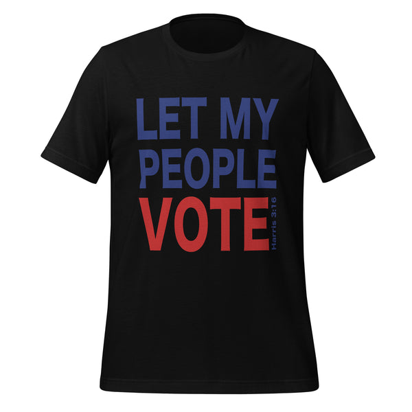 Let My People Vote Kamala Unisex T-shirt - Black / S - ArtyKoala