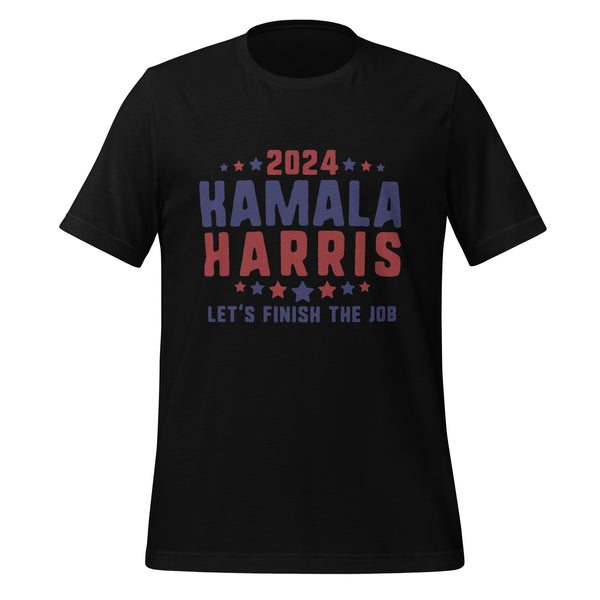 2024 Kamala Harris Let's Finish The Job Unisex T-shirt - Black / S - ArtyKoala