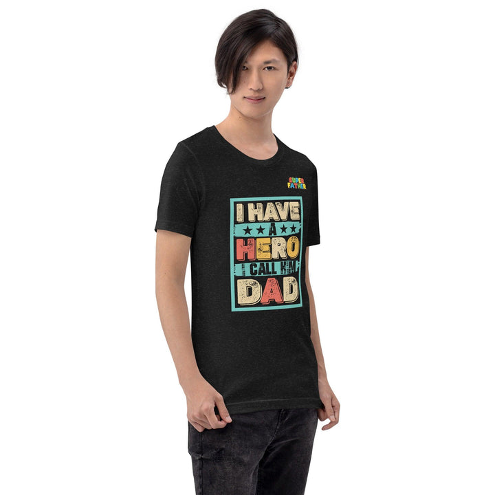 I Have a Hero Man Premium T-shirt - ArtyKoala