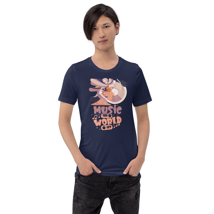 Music on World off Premium Cotton Unisex T-shirt - ArtyKoala