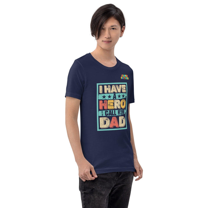 I Have a Hero Man Premium T-shirt - ArtyKoala