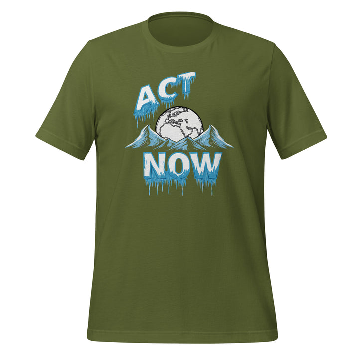 Act Now Premium Unisex T-shirt - Olive / S - ArtyKoala