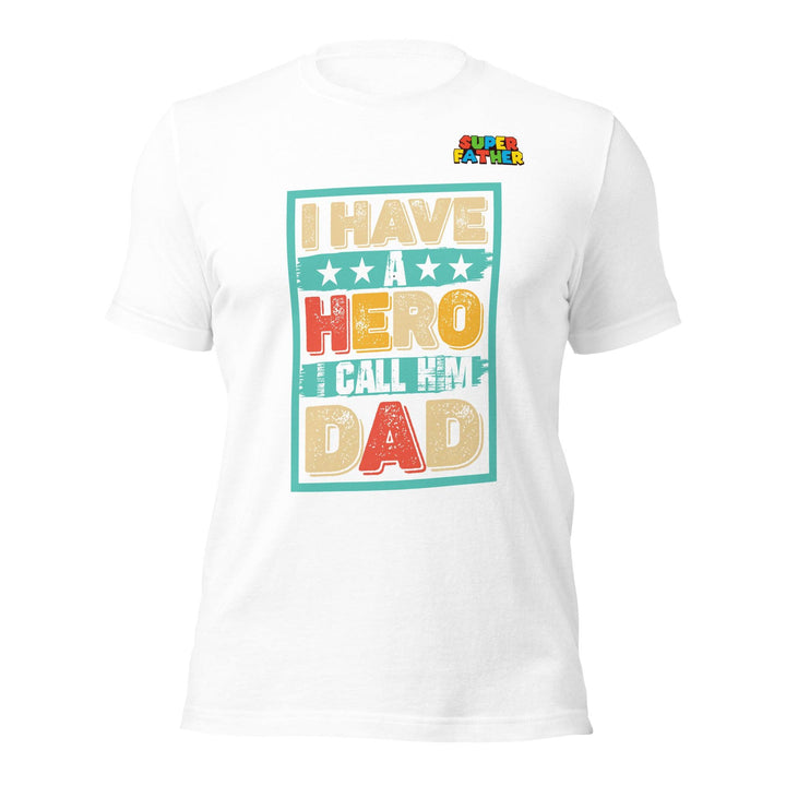 I Have a Hero Man Premium T-shirt - White / S - ArtyKoala