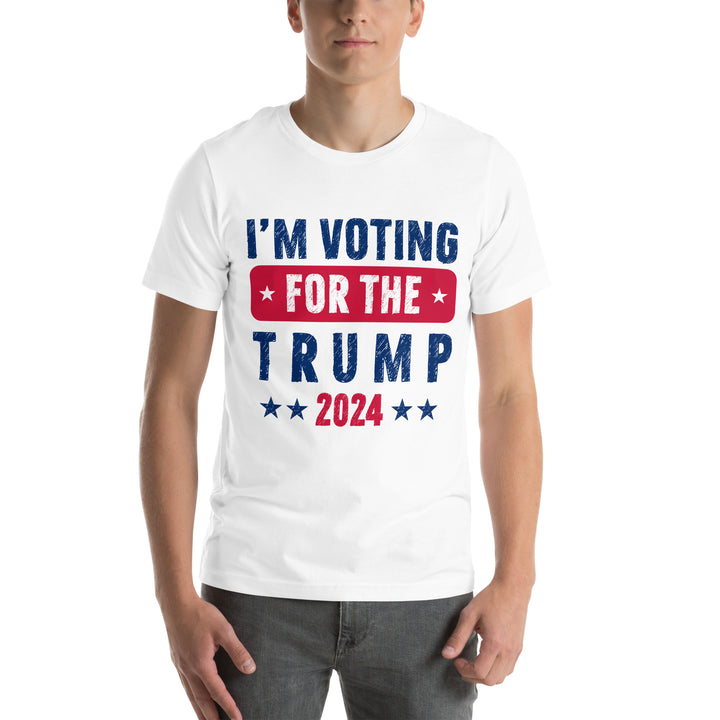 I'm Voting For The Trump Unisex T-shirt - ArtyKoala