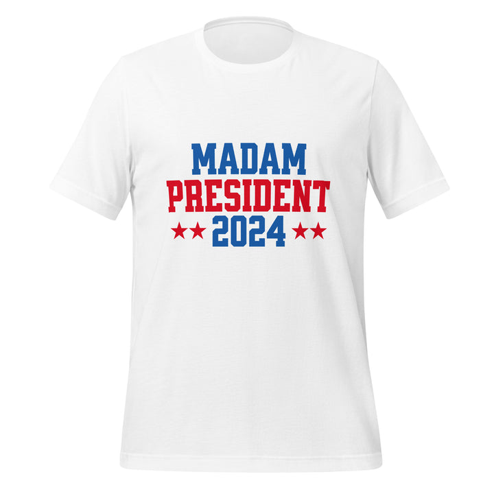 Madam President 2024 Unisex T-shirt - White / S - ArtyKoala