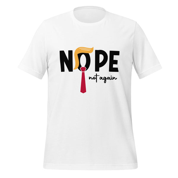 Nope Not Again Premium Unisex T-shirt - S - ArtyKoala