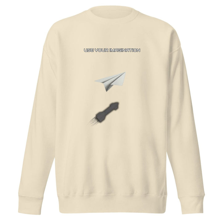 Use your Imagination Unisex Premium Sweatshirt - Bone - S - ArtyKoala