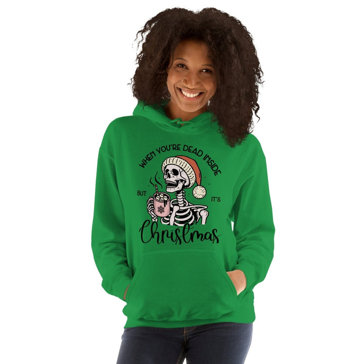 When You're Dead Inside Graphic Hoodie - Irish Green - S - ArtyKoala