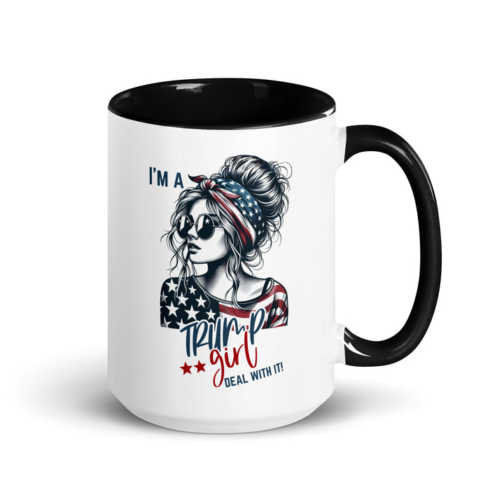 I'm A Trump Girl Deal With It Mug with Color Inside - Black / 15 oz - ArtyKoala