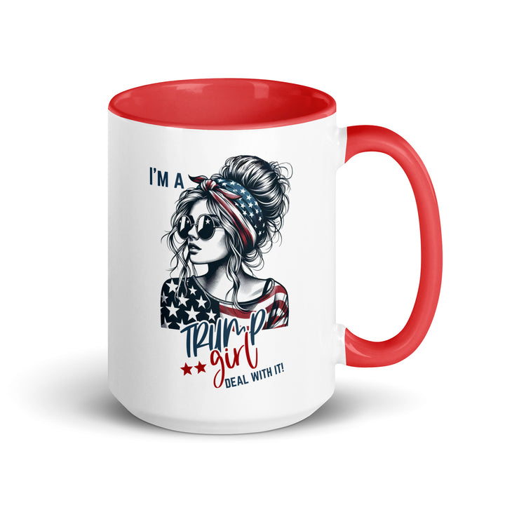 I'm A Trump Girl Deal With It Mug with Color Inside - Red / 15 oz - ArtyKoala