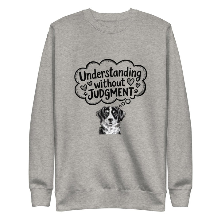 Without Judgment Graphic Sweatshirt - Carbon Grey - S - ArtyKoala