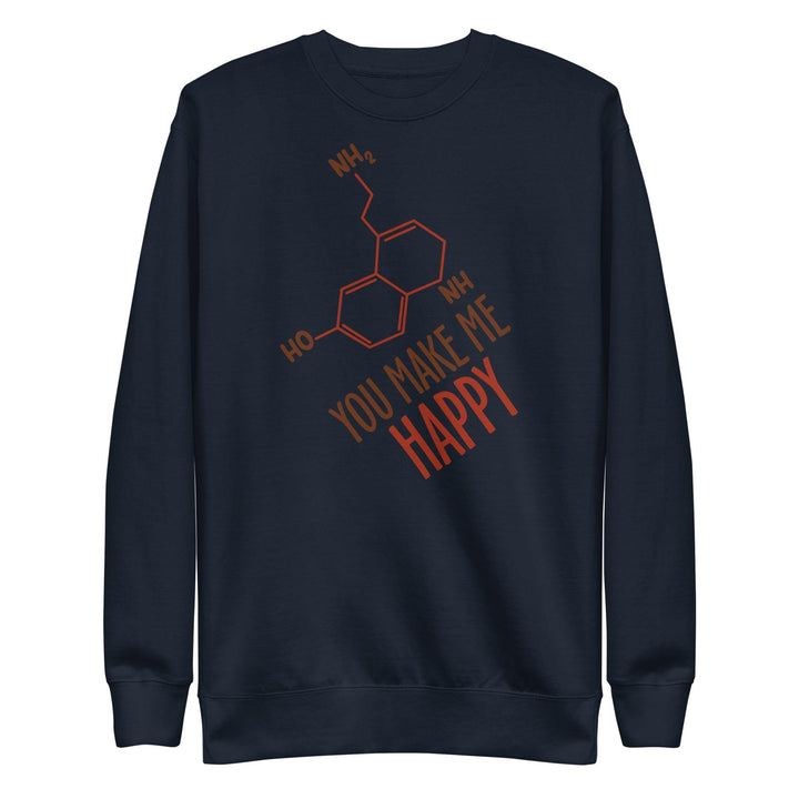 You Make Me Happy Woman Premium Sweatshirt - ArtyKoala