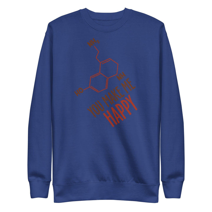 You Make Me Happy Woman Premium Sweatshirt - ArtyKoala