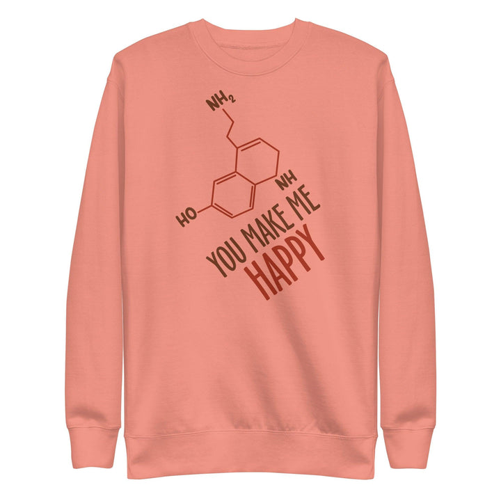 You Make Me Happy Woman Premium Sweatshirt - ArtyKoala