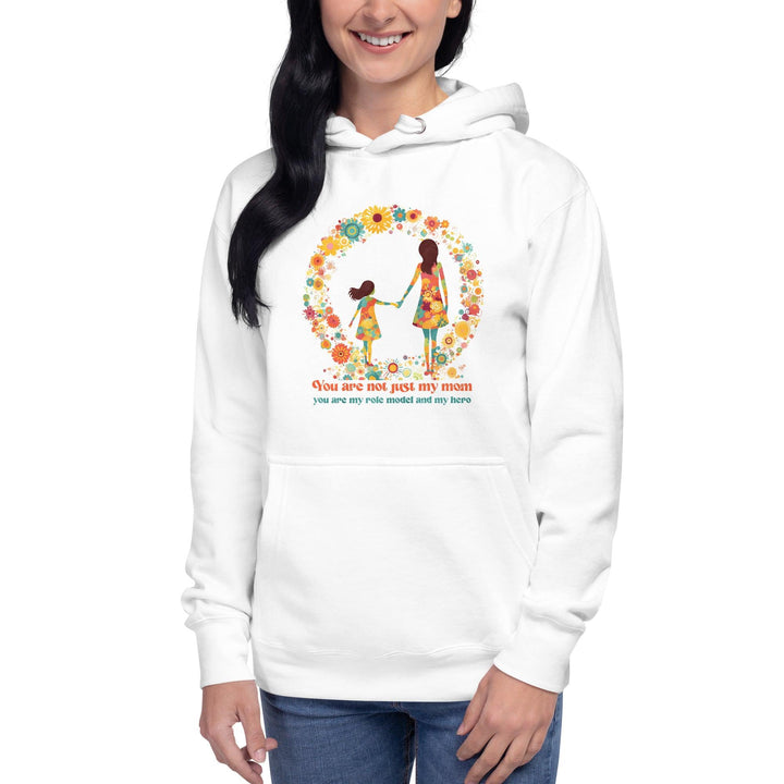 Yuo Are Not Just My Mom Women Premium Hoodie - ArtyKoala